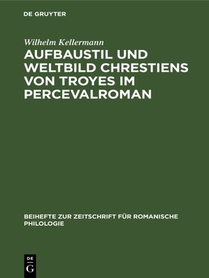 cover image of Aufbaustil und Weltbild Chrestiens von Troyes im Percevalroman
